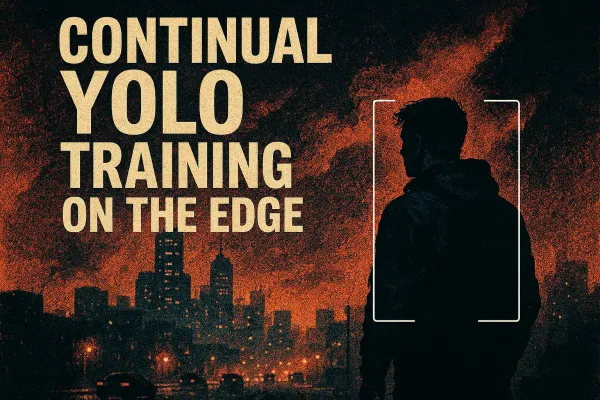 Continual YOLO Training on the Edge